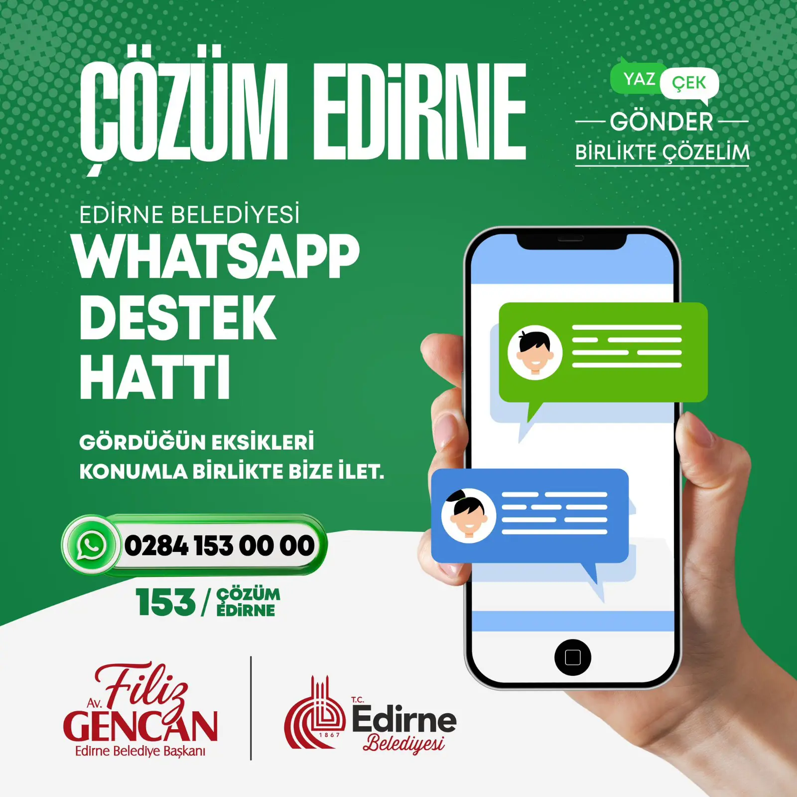 EDİRNE’DE “ÇÖZÜM EDİRNE” DÖNEMİ BAŞLADI:  153, WHATSAPP VE TÜM TALEPLER TEK MERKEZDE
